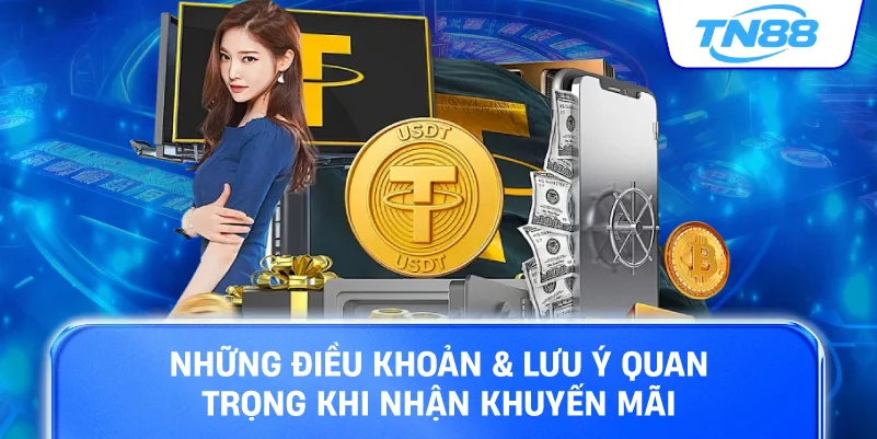 Những điều khoản lưu ý quan trọng khi nhận khuyến mãi
